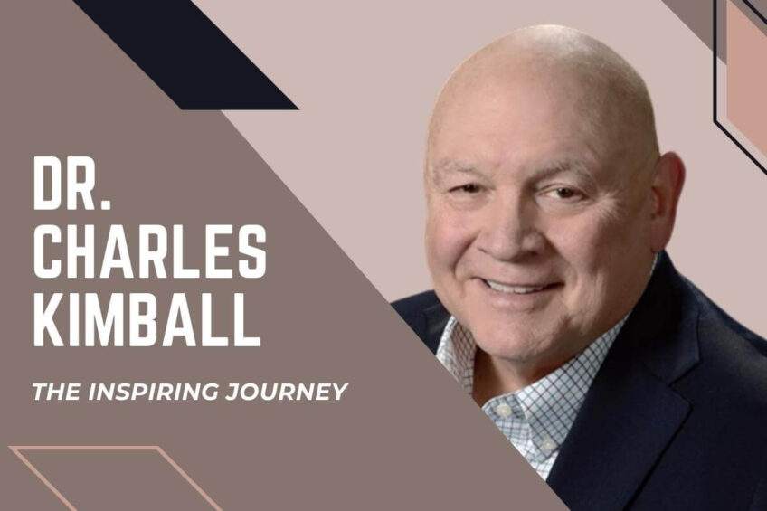 Dr. Charles Kimball The Inspiring Journey